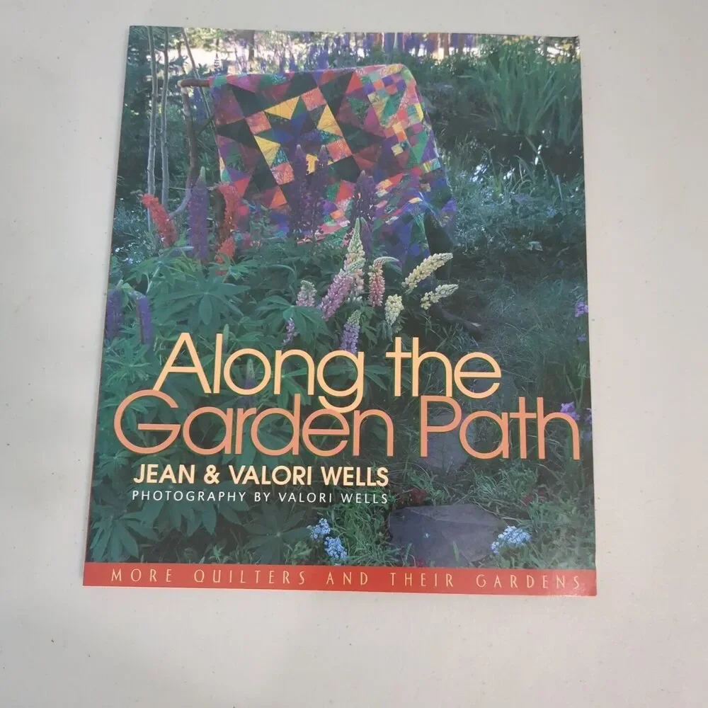 Along the Garden Path ~ Jean Wells; Valori Wells PB book paperback photography